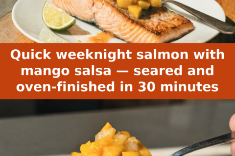 Quick weeknight salmon with mango salsa — seared and oven-finished in 30 minutes Pinterest recipe pin