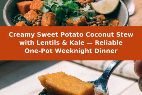 Creamy Sweet Potato Coconut Stew with Lentils & Kale — Reliable One-Pot Weeknight Dinner Pinterest recipe pin