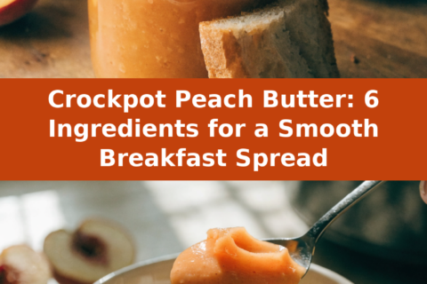 Crockpot Peach Butter: 6 Ingredients for a Smooth Breakfast Spread Pinterest recipe pin