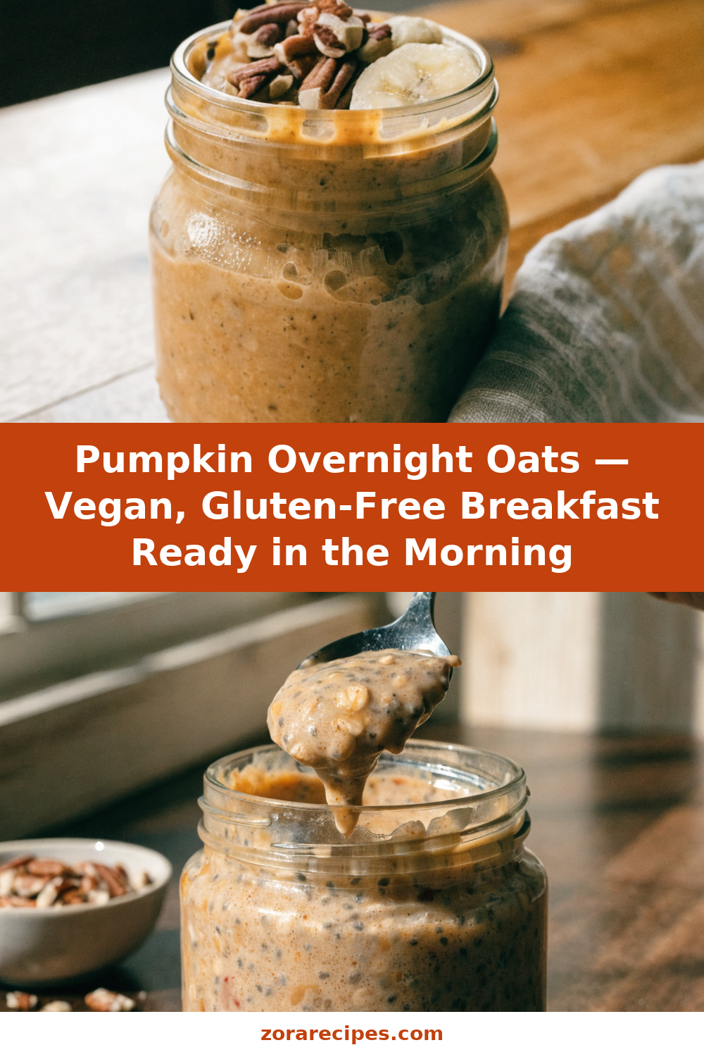 Pumpkin Overnight Oats — Vegan, Gluten-Free Breakfast Ready in the Morning Pinterest recipe pin