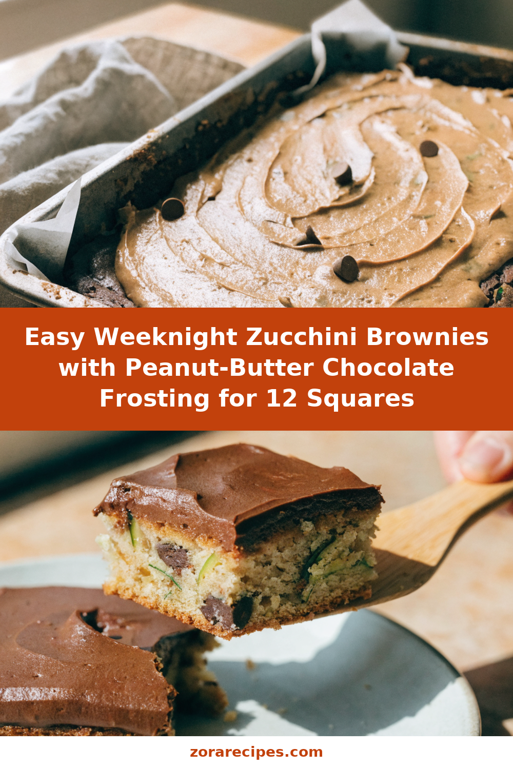 Easy Weeknight Zucchini Brownies with Peanut-Butter Chocolate Frosting for 12 Squares Pinterest recipe pin